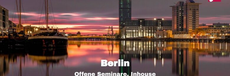 Bestseller-Seminare in Berlin: Aktuelle Kurse Termine ab Ende Februar 2026