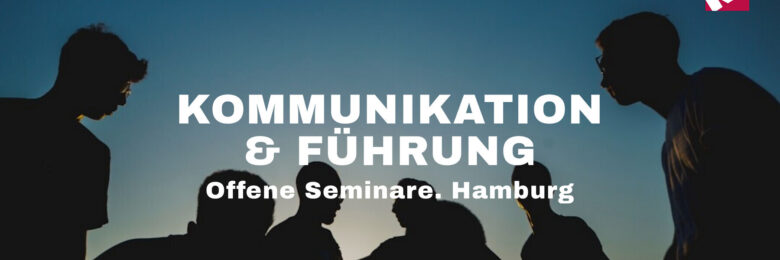 Bestnoten für Führung & Kommunikation – Kompakttraining in Hamburg überzeugt